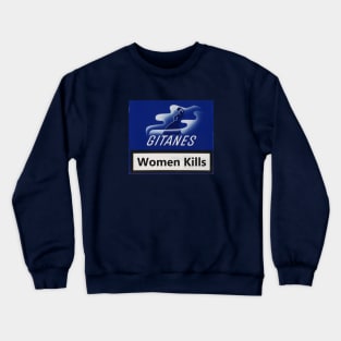 Women Kills Crewneck Sweatshirt